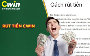 Rút tiền Cwin